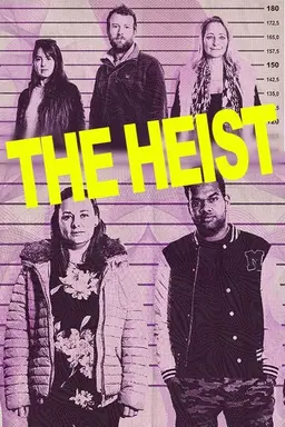 The Heist Season 1