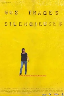 Our Silent Traces