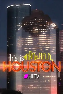 This Is Houston Season 1