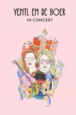 Yentl en de Boer in Concert
