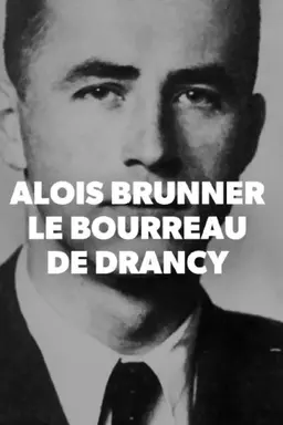 Alois Brunner, Le Bourreau de Drancy