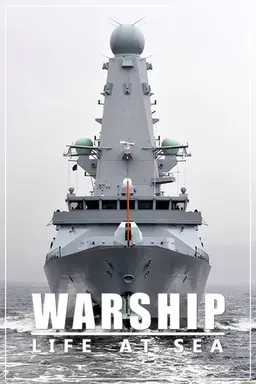 Warship: Life at Sea Season 1