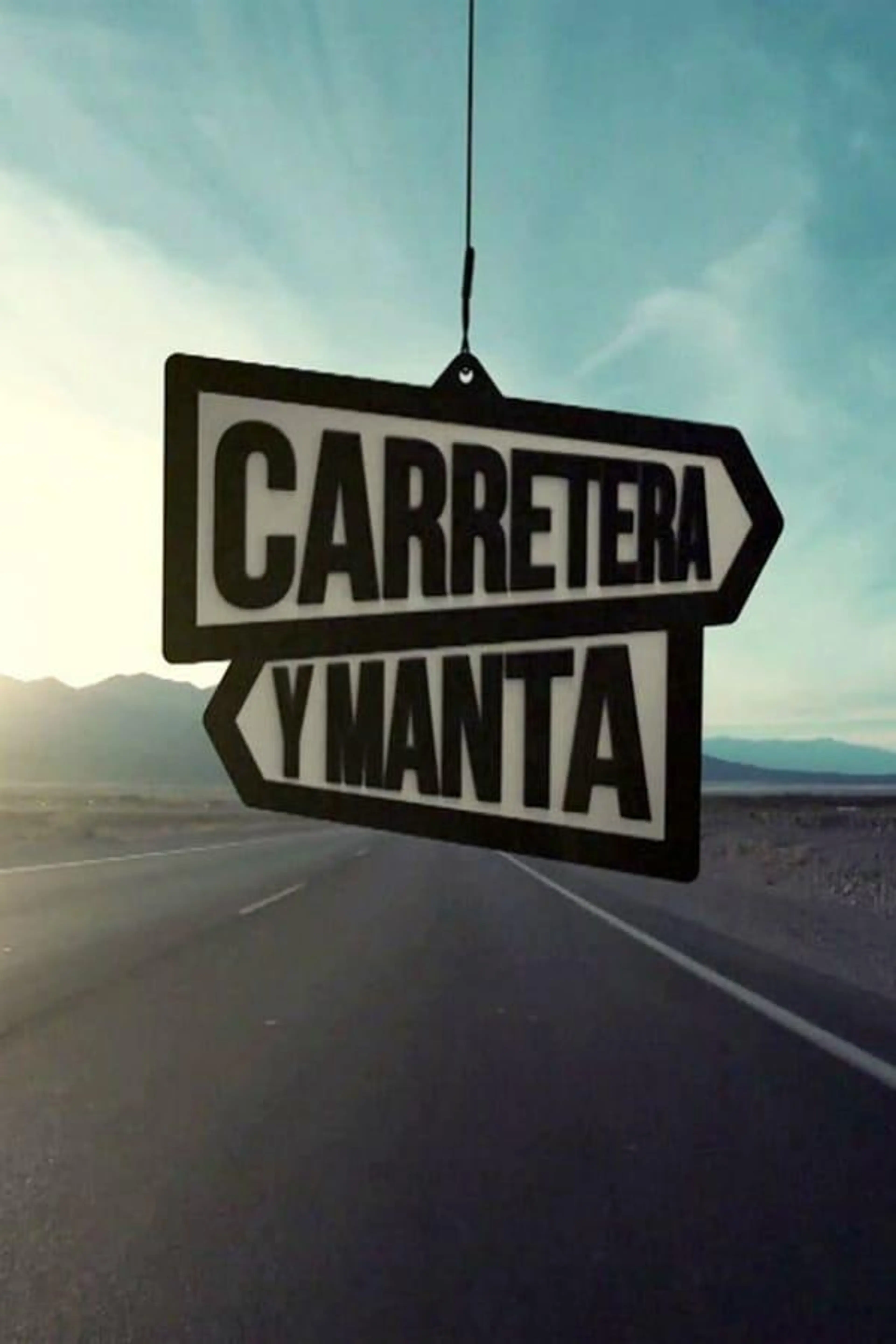 Carretera y Manta Season 1