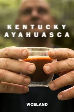 Kentucky Ayahuasca Season 1