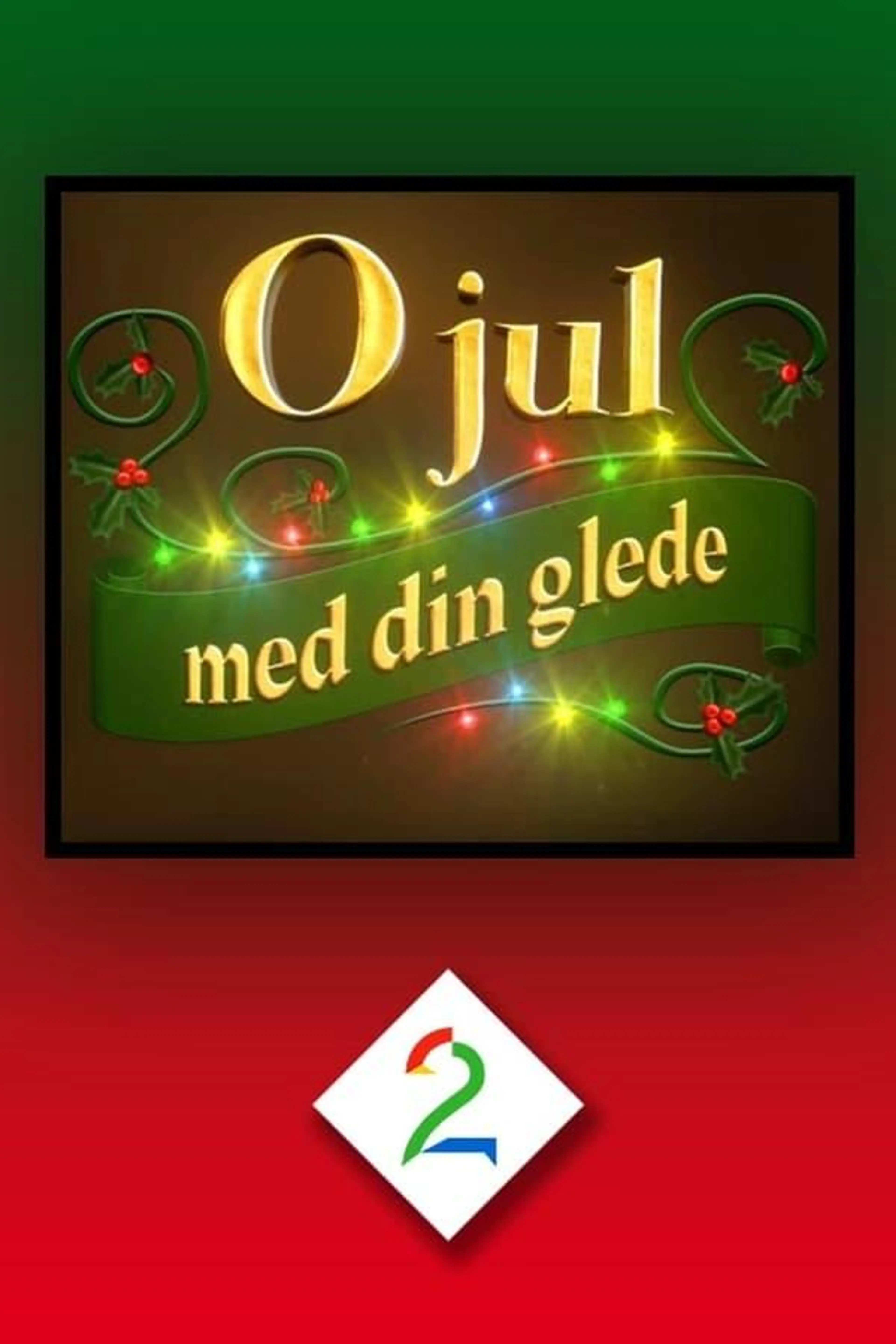 O jul med din glede Season 1