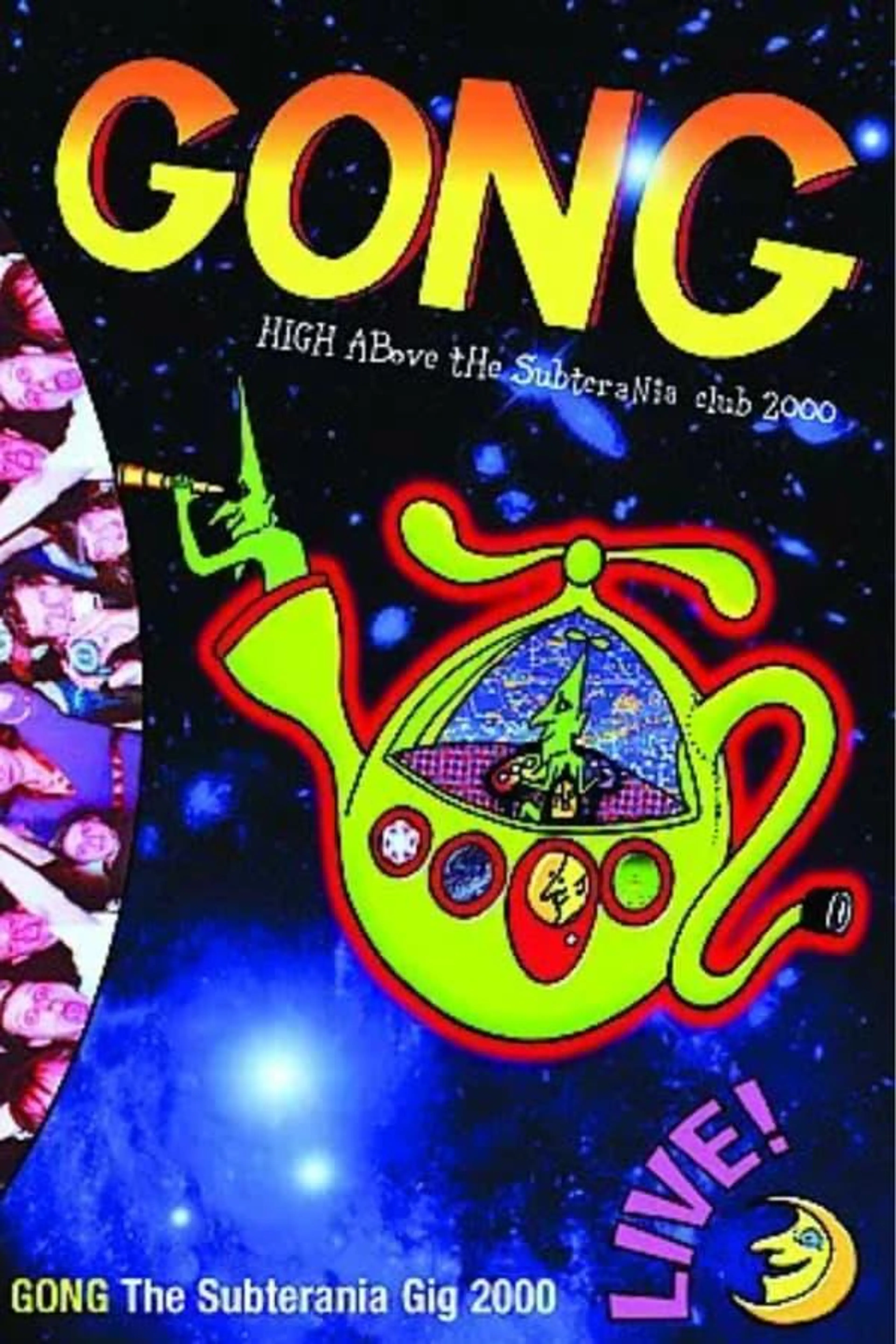 Gong High Above The Subterranean Club