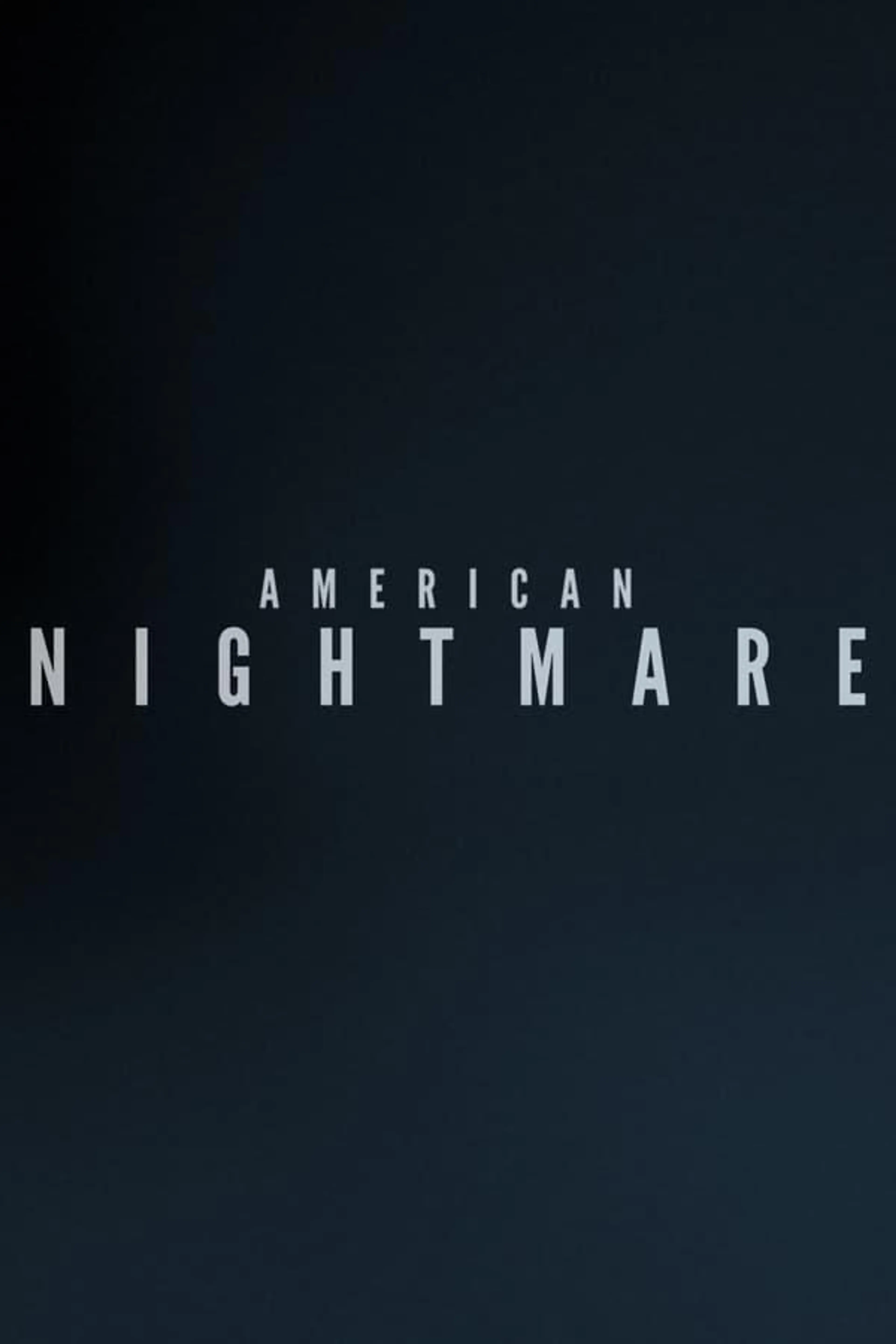 American Nightmare Season 1