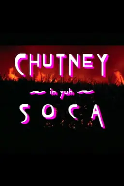 Chutney in Yuh Soca
