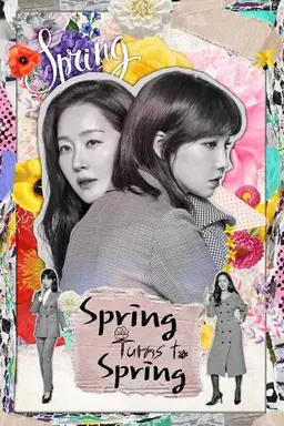 Spring Turns to Spring Season 1