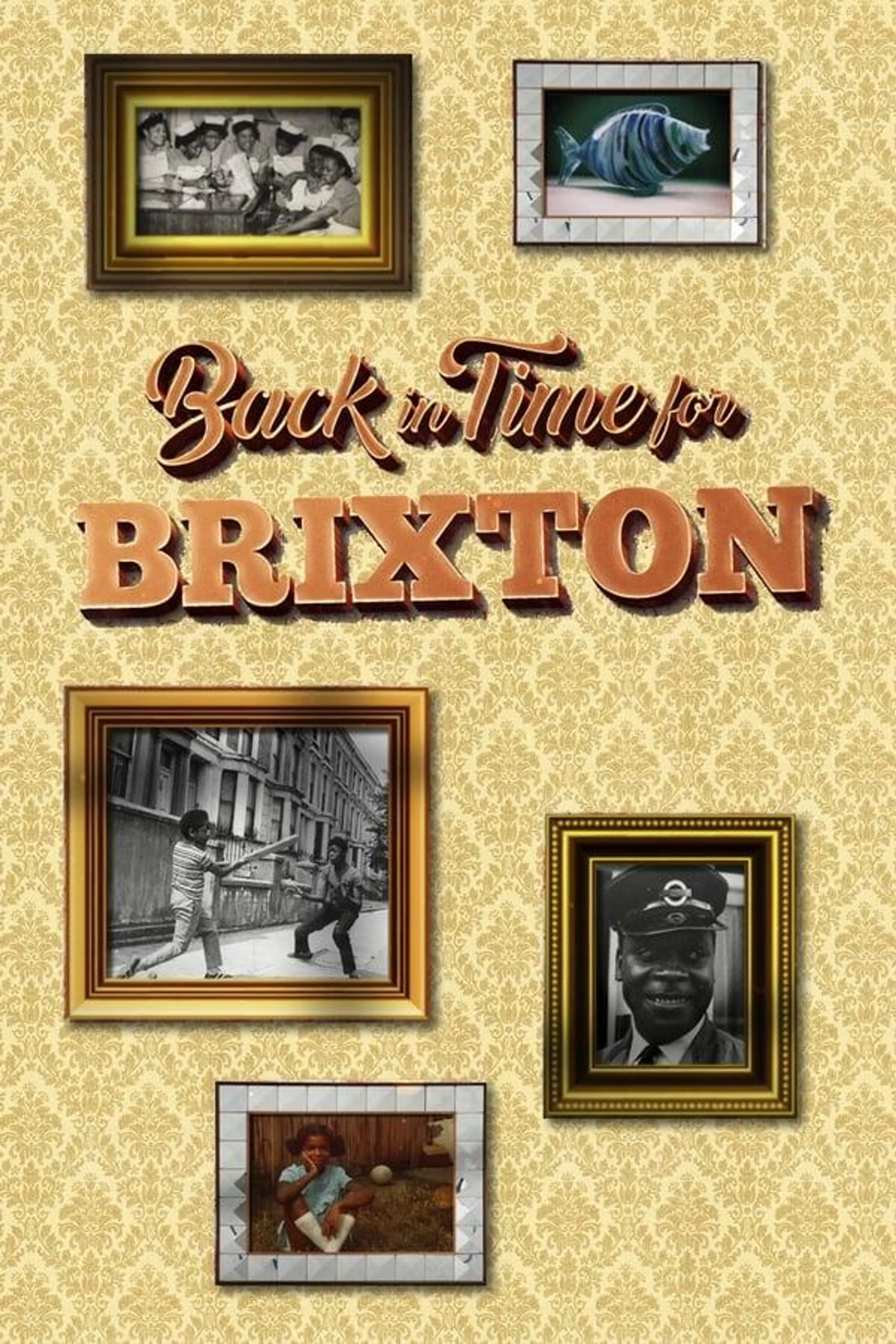 Back in Time for Brixton Season 1