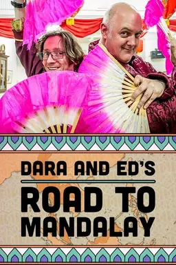 Dara & Ed's Road to Mandalay Season 1