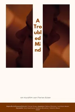 A Troubled Mind