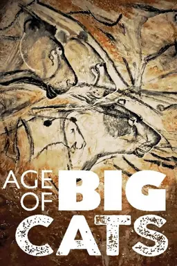 Age of Big Cats Season 1