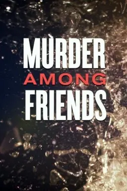 Murder Among Friends Season 2