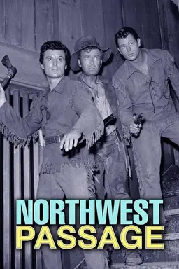 Northwest Passage Season 1