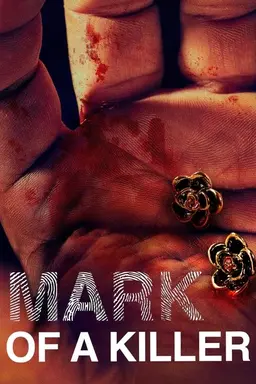 Mark of a Killer Season 1