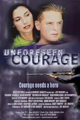 Unforeseen Courage