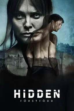 Hidden: First Born Season 1