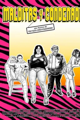 Malditas y condenadas
