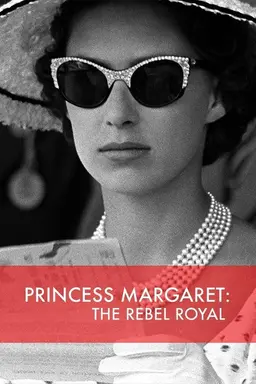 Princess Margaret: The Rebel Royal Miniseries