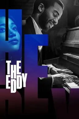 The Eddy Limited Series