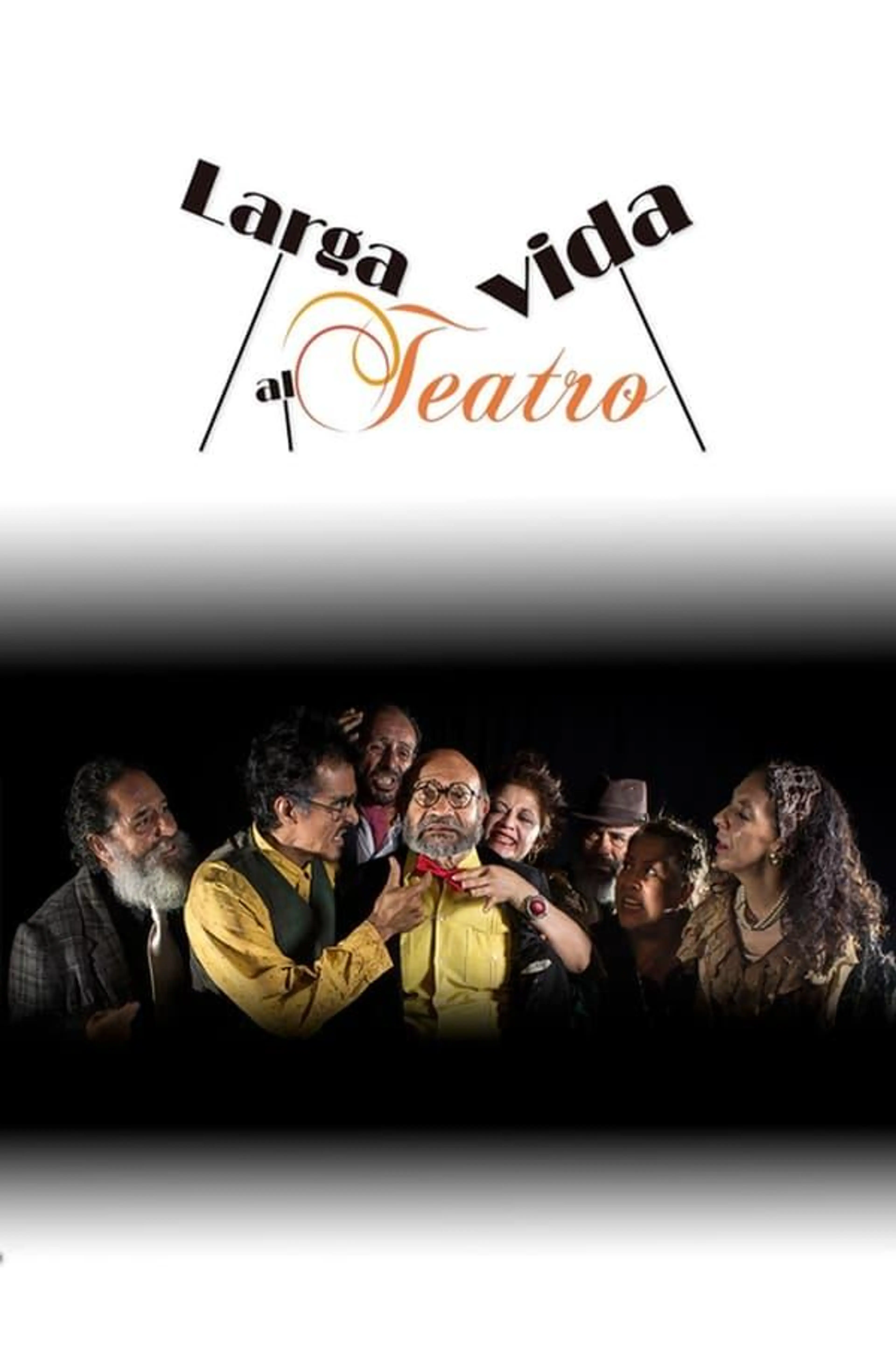 Larga vida al teatro Season 1
