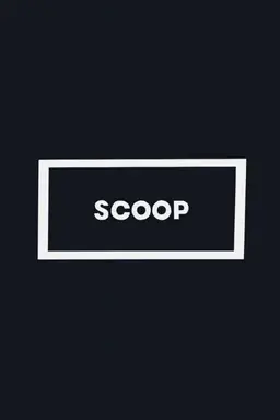 SCOOP Season 1