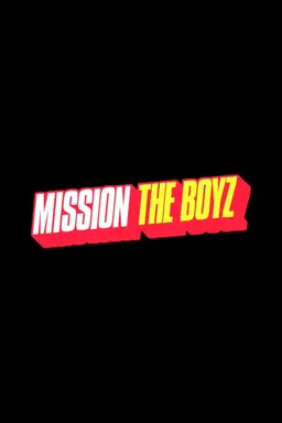 MISSION THE BOYZ Season 1