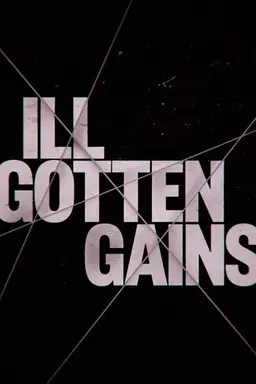 Ill Gotten Gains Season 2