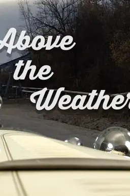 Above the Weather