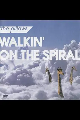Walkin' on the Spiral