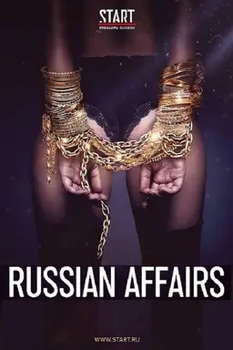 Russian Affairs Season 3