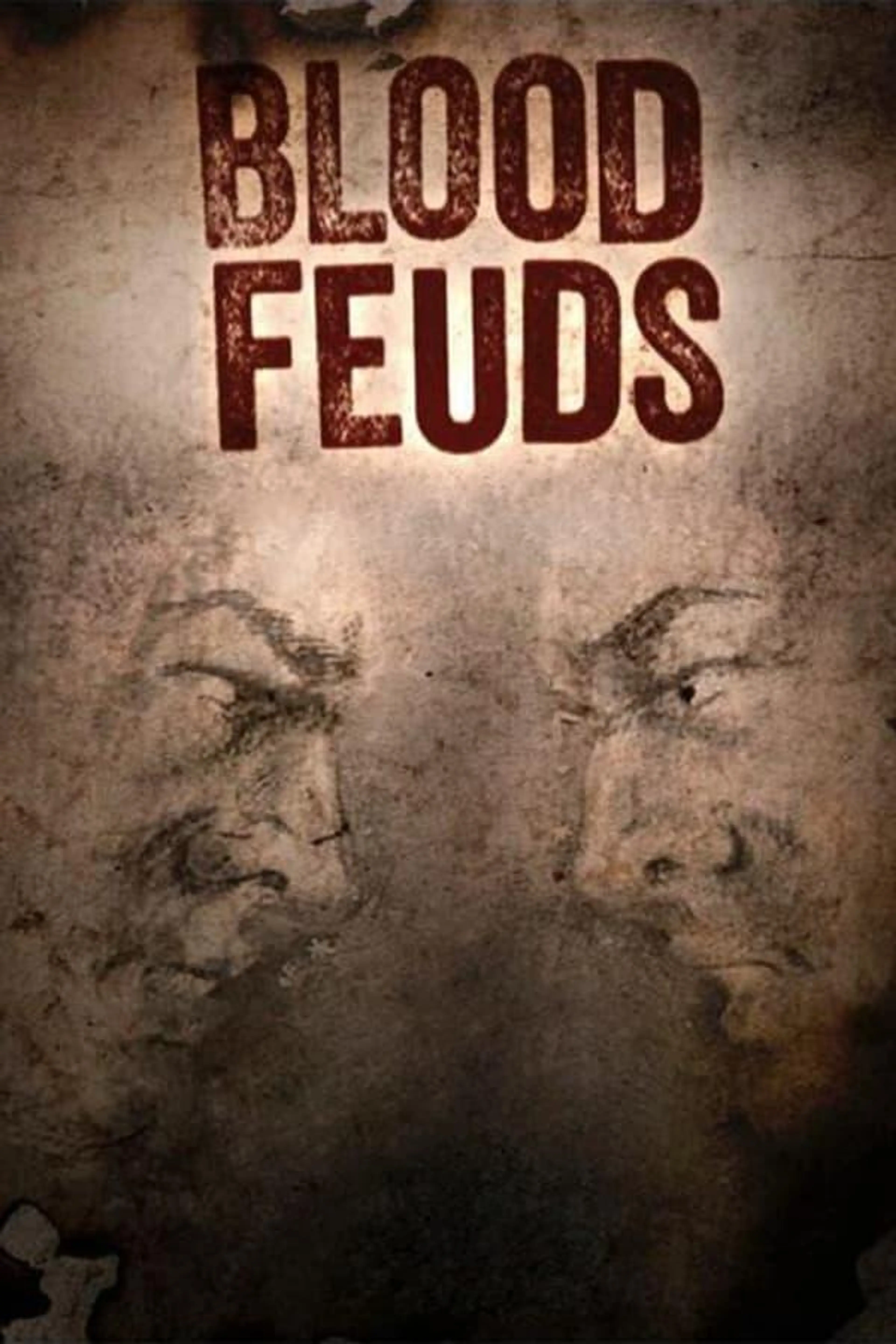 Blood Feuds Season 1