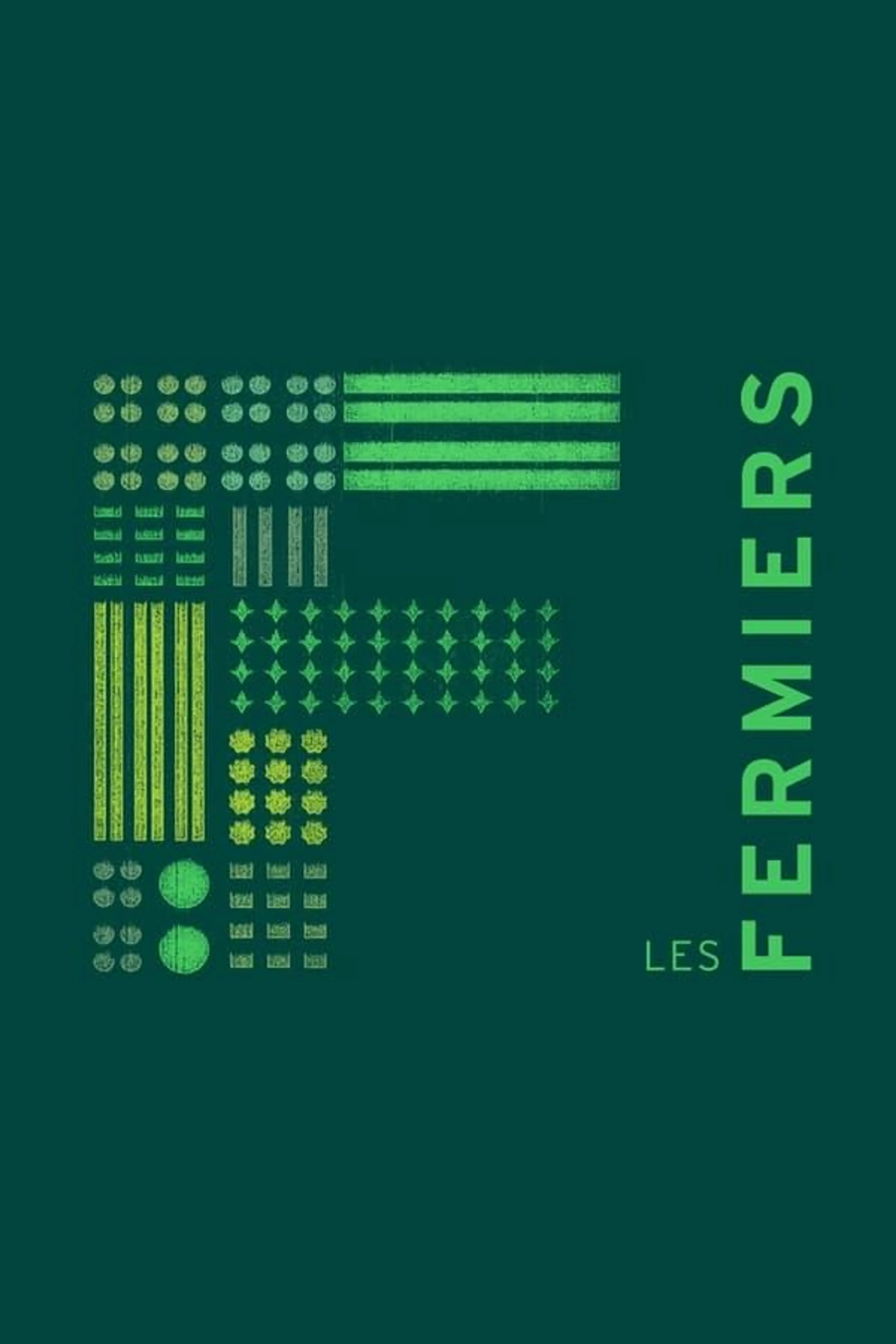 Les fermiers Season 1