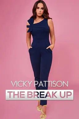 Vicky Pattison: The Break Up Season 1