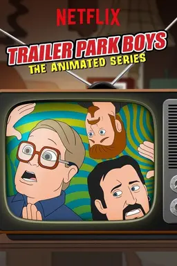 Trailer Park Boys: The Animated Series Season 1