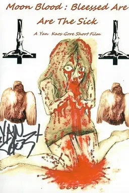 Moon Blood: Blessed are the sick