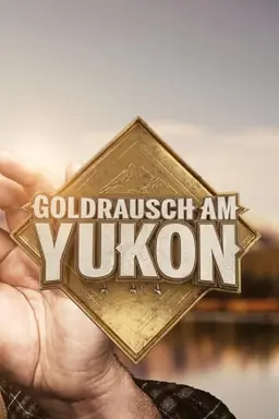 Goldrausch am Yukon Season 1