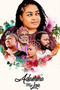 Adamma My Love
