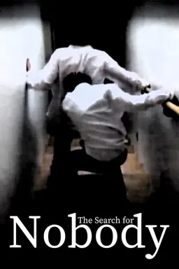 The Search for Nobody