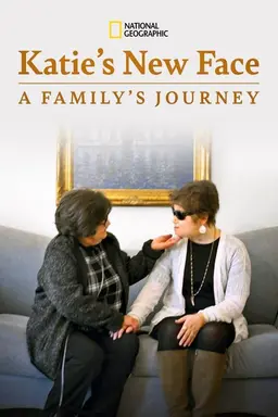 Katie's New Face: A Family's Journey
