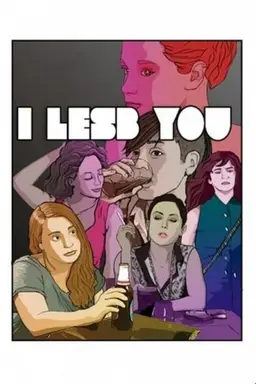 I Lesb You