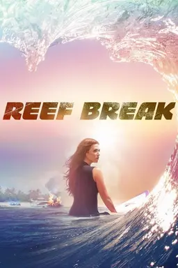 Reef Break Season 1