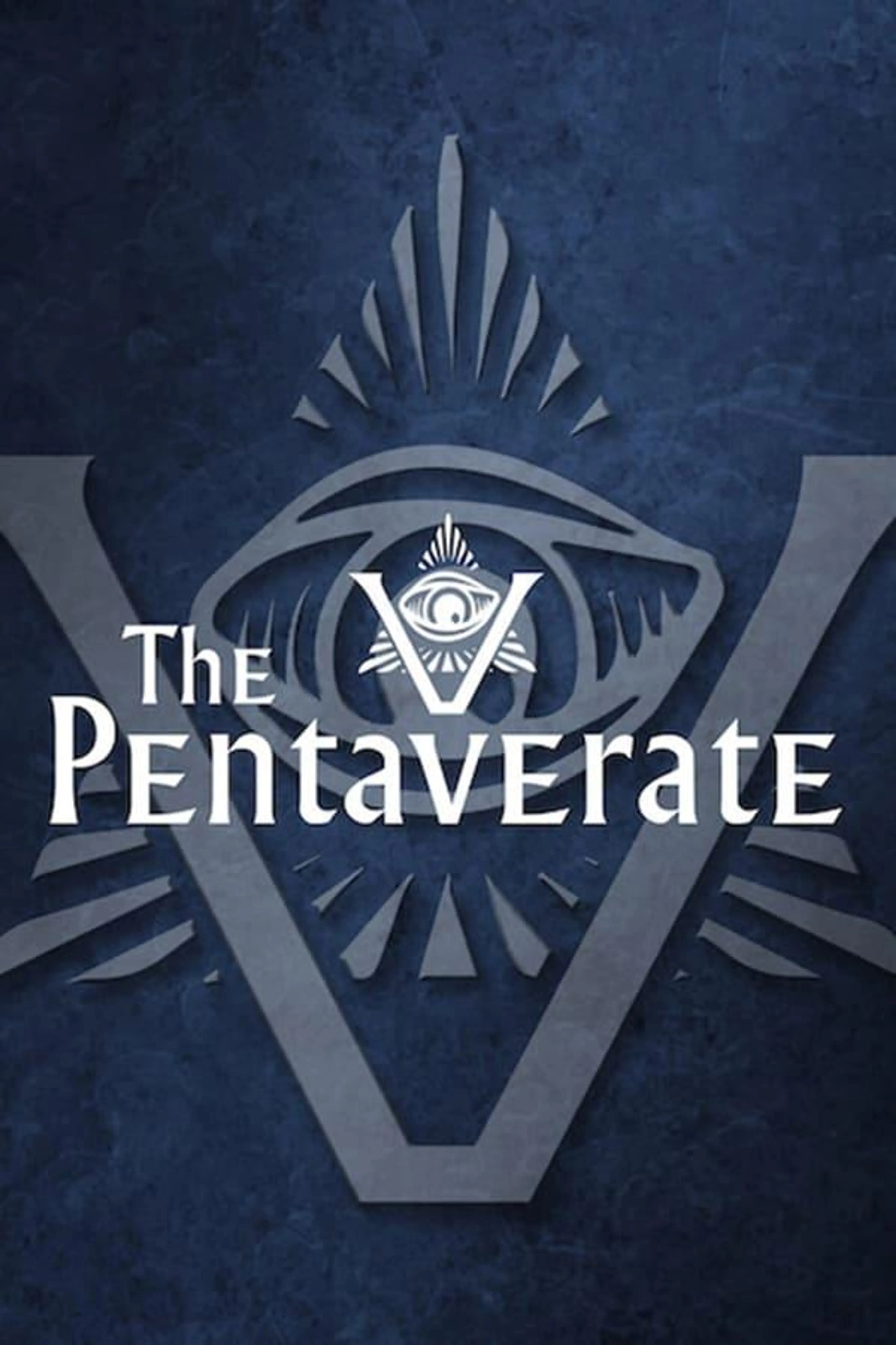 The Pentaverate Season 1
