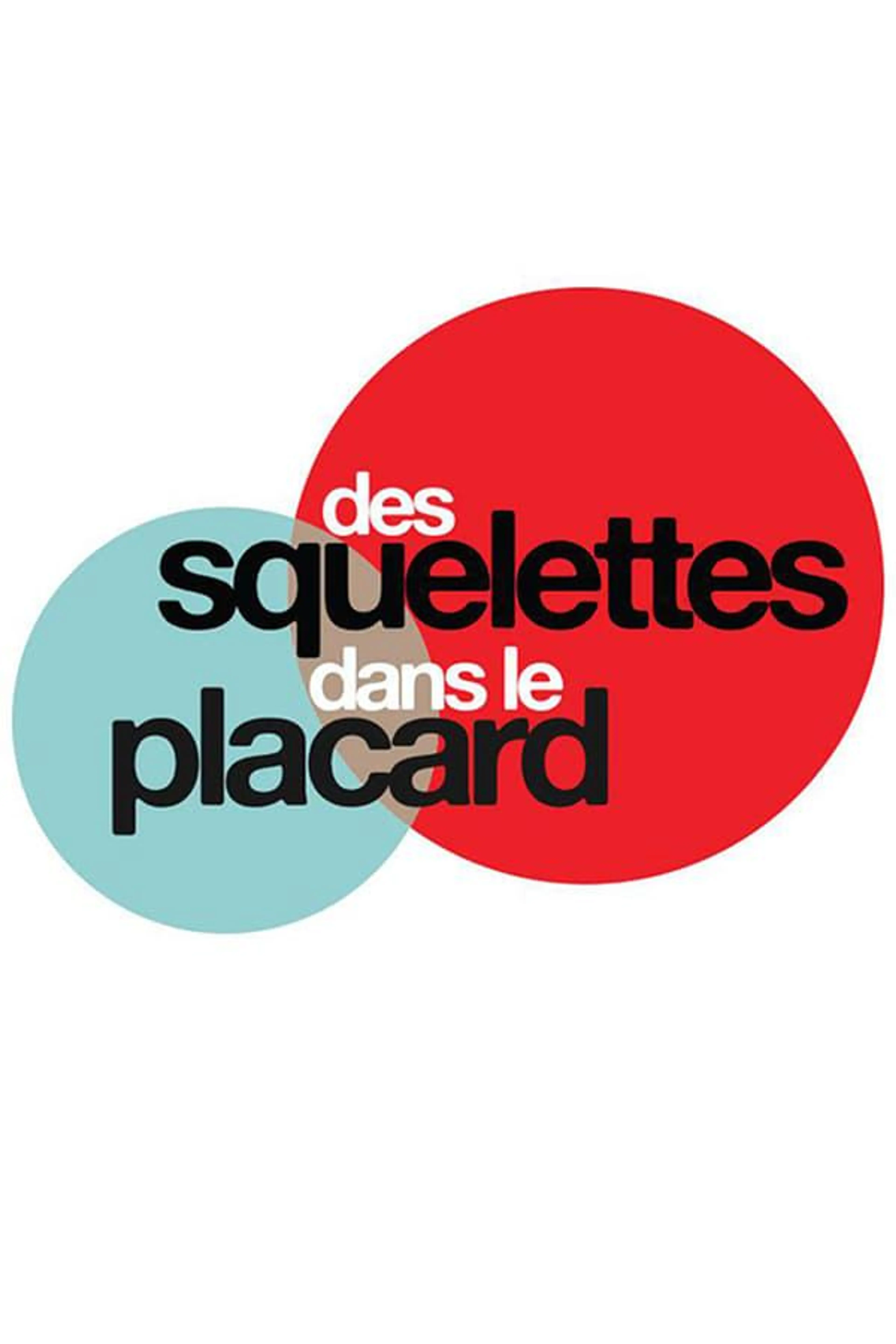 Des squelettes dans le placard Season 1