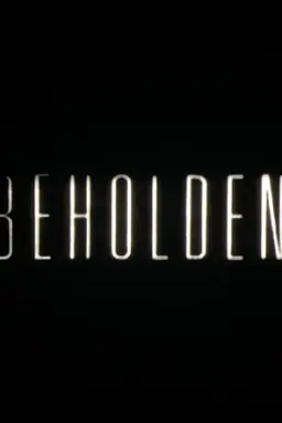 Beholden