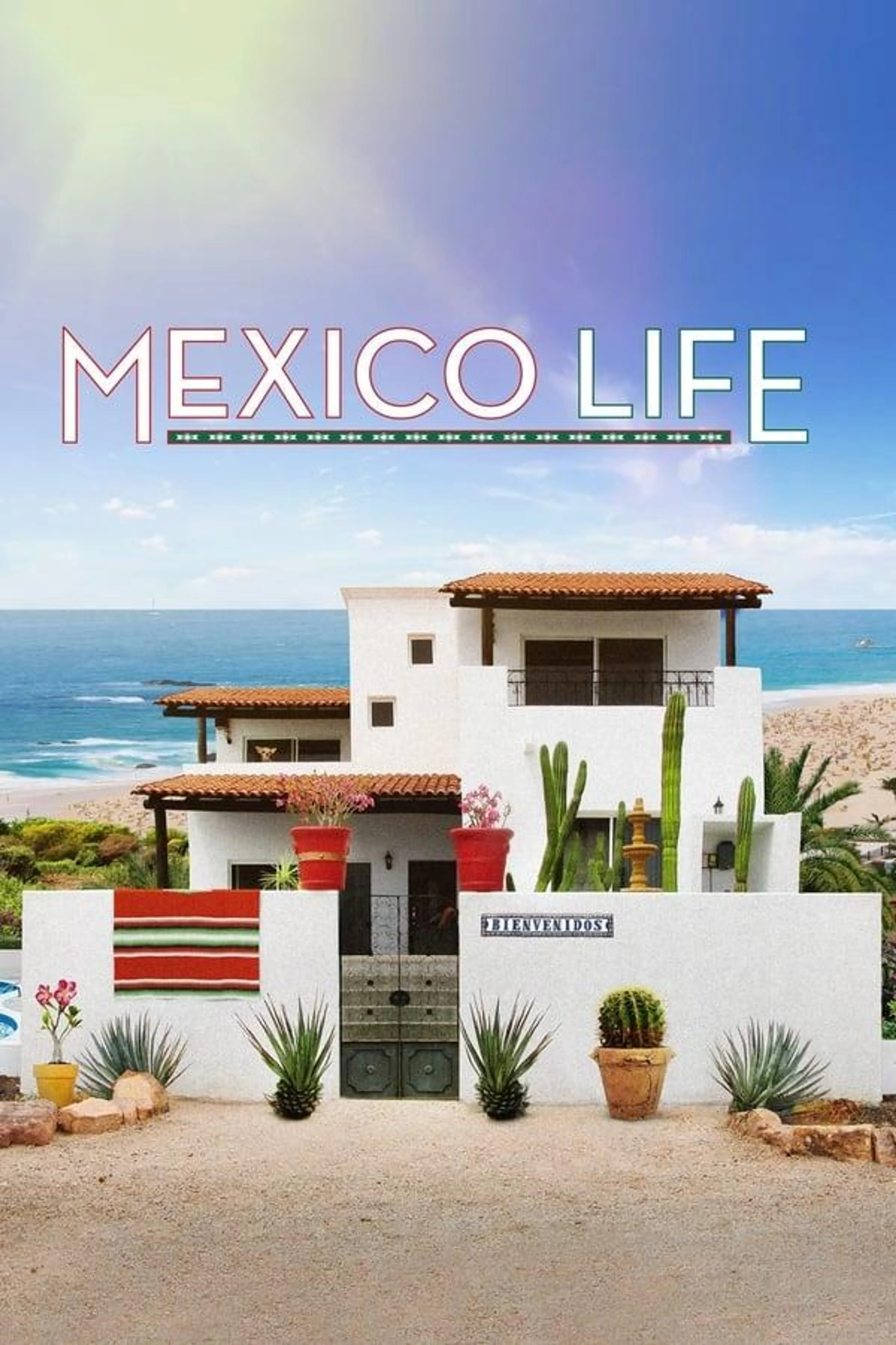 Mexico Life Season 1