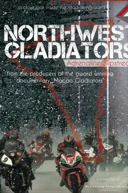 Northwest Gladiators: Adrenaline Slipstream