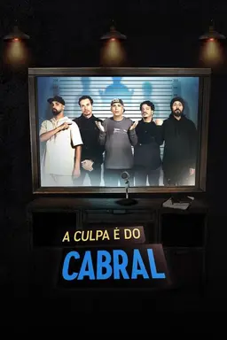 The Fault is Cabral's Season 3