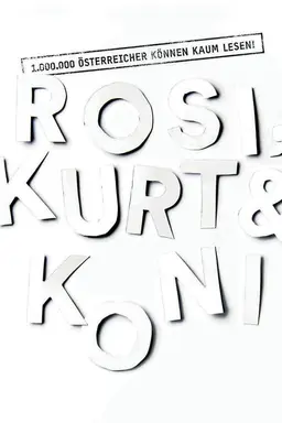 Rosi, Kurt und Koni